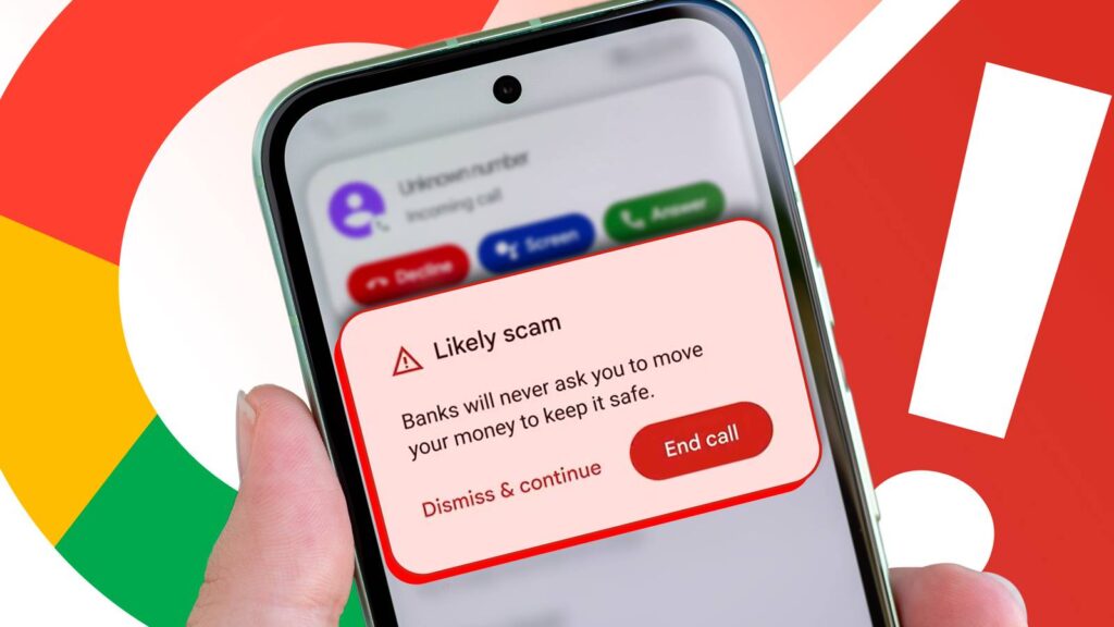 Google’s Smartest Anti-Fraud Tool Yet: Warning Pops Up When You Open Banking Apps During Calls